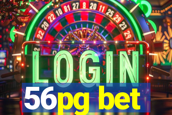 56pg bet